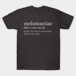 melomaniac T-Shirt